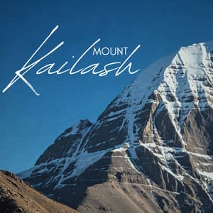Mount Kailash: Prayerful Peak, Celestial Trail, Divine Ascent - Ageless Tibetan Temple