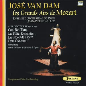 José Van Dam : Les grands airs de Mozart - Wolfgang Amadeus Mozart