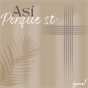 Así Porque si - izmel