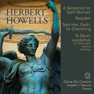 Herbert Howells: A Sequence for Saint Michael & Other Works - Herbert Howells