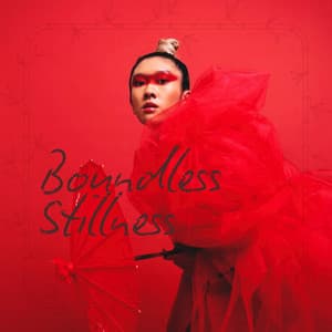 Boundless Stillness: The Path to Tranquility - Oriental Soundscapes Music Universe