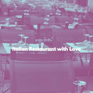 Italian Restaurant with Love - Jazz Instrumental Lisboa