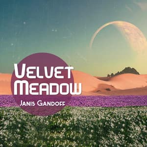 Velvet Meadow - Janis Gandoff