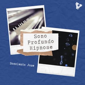 Sono Profundo Hipnose - Sonolento Jose