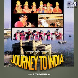 Journey To India - L. Vaidyanathan