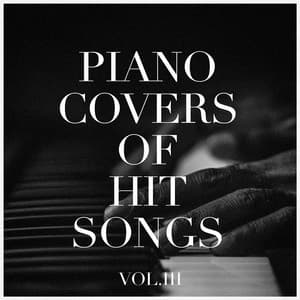 Piano Covers of Hit Songs, Vol. 3 - Piano Bar