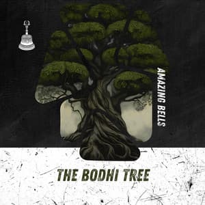 The Bodhi Tree - Amazing Bells