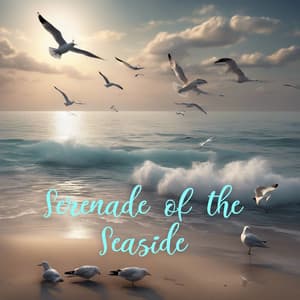 Serenade of the Seaside: Tranquil Waves, Seagull Melodies, and Harp Harmony - Sea Tranquility Academy