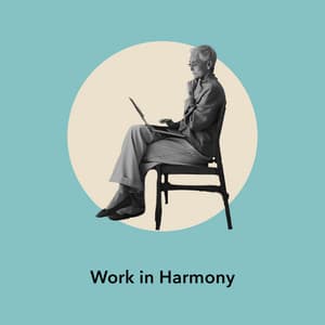 Work in Harmony - Office Background Music
