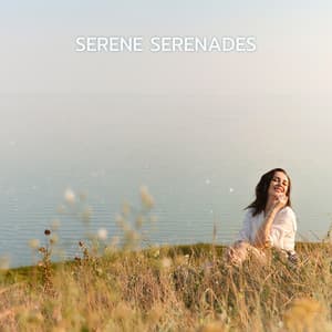 Serene Serenades - Relaxing Radiance