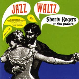 Jazz Waltz - Shorty Rogers