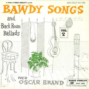 Bawdy Songs - Vol 2 - Oscar Brand