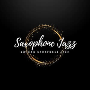 London Saxophone Jazz - Saxophone Jazz