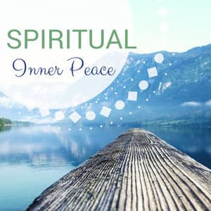 Spiritual Inner Peace - Calming Deep Relaxation, Increase Mind Ability and Raise Awareness - Spirit of Tibet
