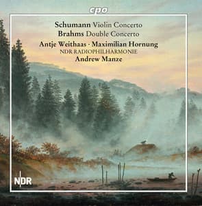 Schumann & Brahms: Concertos - Antje Weithaas