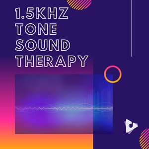 1.5kHz Tone Sound Therapy - Tinnitus Relief Sessions ASMR