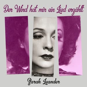 Der Wind hat mir ein Lied erzählt - Zarah Leander