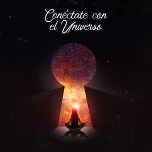 Conéctate con el Universo: Música de Meditación Espacial - La Academia de Música para la Meditación de Sanación