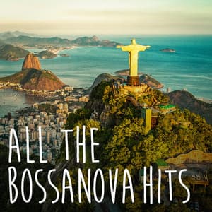 All the Bossanova Hits - Brasil Various