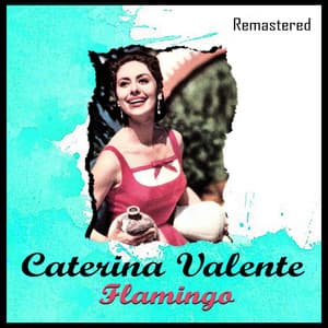 Flamingo - Caterina Valente