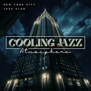 Cooling Jazz Atmosphere - New York City Jazz Club