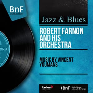 Music By Vincent Youmans - Robert Farnon And His Orchestra