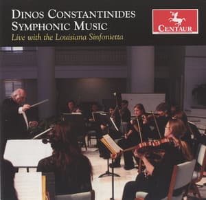 Constantinides: Symphonic Music - Dinos Constantinides