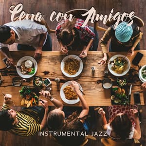 Cena con Amigos - Feriado Jazz Música