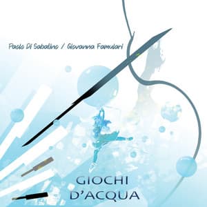 Giochi d'acqua - Paolo Di Sabatino
