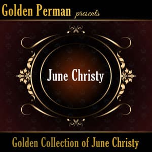 Golden Collection of June Christy - June Christy