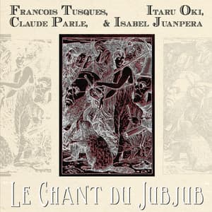 Le Chant du Jubjub - François Tusques