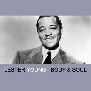 Body And Soul - Lester Young