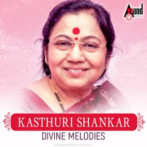 Kasthuri Shankar - Divine Melodies - Kasturi Shankar