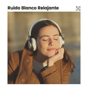 Ruido Blanco Relajante - Sonidos de ruido blanco