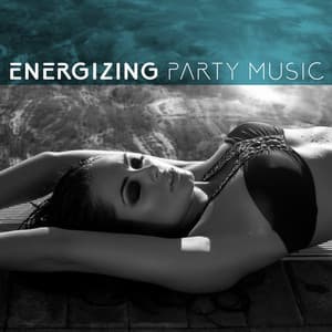 Energizing Party Music - Beach Party, Feel Good, Holiday Mood - Latino Dance Music Academy