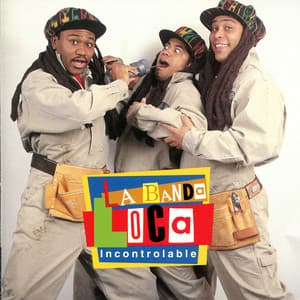 Incontrolable - La Banda Loca