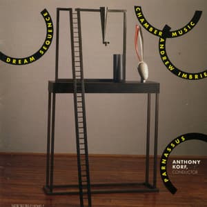 Andrew Imbrie: Dream Sequence - Andrew Imbrie