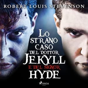 Lo strano caso del dottor Jekyll e del signor Hyde - Robert Louis Stevenson