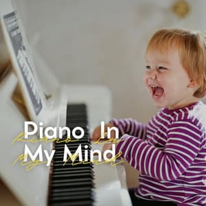 Piano in My Mind - Piano Suave Relajante