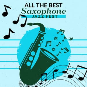The Best Saxophone Jazz Fest - Elena Torne