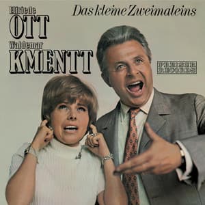 Das kleine Zweimaleins - Elfriede Ott & Waldemar Kmentt - Waldemar Kmentt