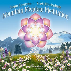 Mountain Meadow Meditation - Dean Evenson