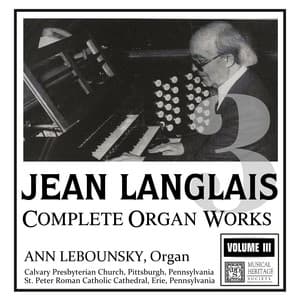 Langlais: Complete Organ Works, Volume III - Jean Langlais