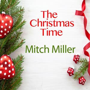 The Christmas Time - Mitch Miller