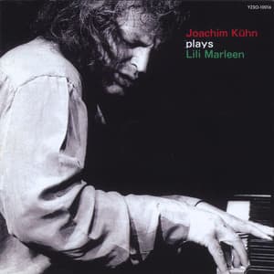 plays Lili Marleen - Joachim Kühn