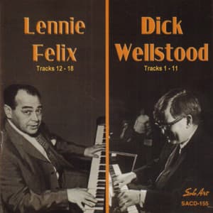 Lennie Felix / Dick Wellstood - Lennie Felix