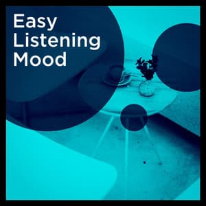 Easy Listening Mood - Easy Listening Piano
