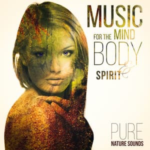 Music for the Mind, Body & Spirit - Serenity Instrumental & Pure Nature Sounds for Yoga, Meditation and Reduce Stress, Healing Therapy Sessions for Sleep, Spa, Massage - Relaxing Evening Music Universe