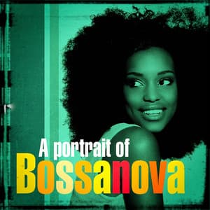 A Portrait of Bossanova - Bossa Nova Latin Jazz Piano Collective