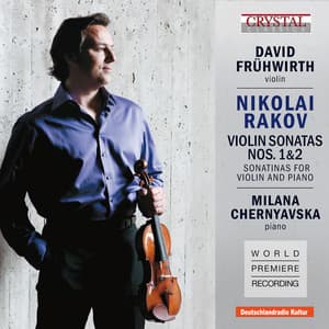 Rakov: Violin Sonatas 1, 2 & Sonatinas for Violin and Piano - Nikolai Rakov